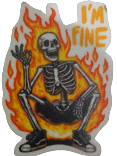 "I’m fine" flaming-skeleton sticker